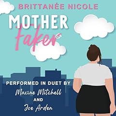 Mother Faker Audiolibro Por Brittanee Nicole arte de portada