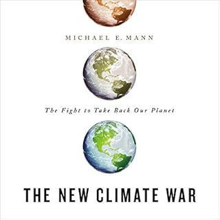 The New Climate War Audiobook By Michael E. Mann cover art