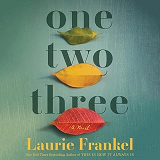 One Two Three Audiolibro Por Laurie Frankel arte de portada