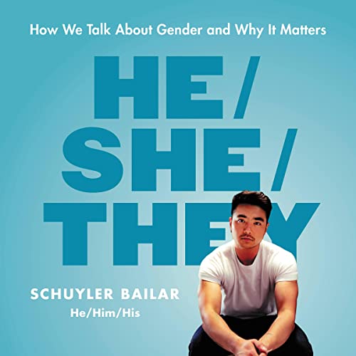 He/She/They Audiolibro Por Schuyler Bailar arte de portada