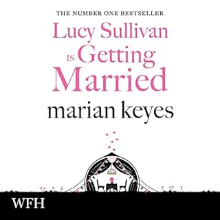 Lucy Sullivan Is Getting Married Audiolibro Por Marian Keyes arte de portada