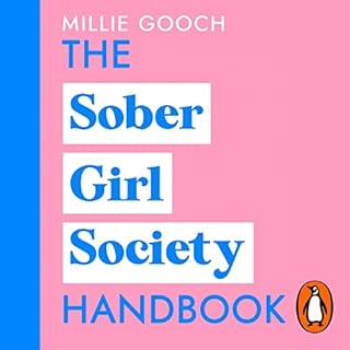 The Sober Girl Society Handbook Audiobook By Millie Gooch cover art