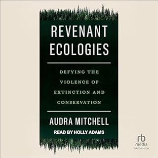 Revenant Ecologies Audiobook By Audra Mitchell cover art