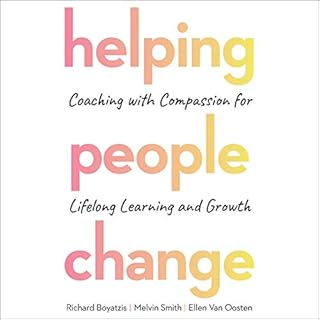 Helping People Change Audiolibro Por Richard Boyatzis, Melvin Smith, Ellen Van Oosten arte de portada