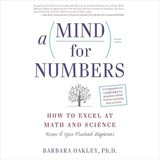 A Mind for Numbers Audiobook By Barbara Oakley cover art