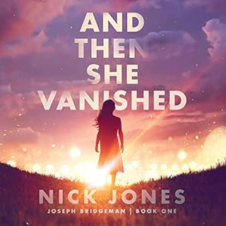 And Then She Vanished Audiolibro Por Nick Jones arte de portada