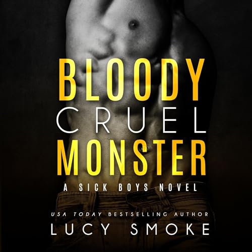 Page de couverture de Bloody Cruel Monster