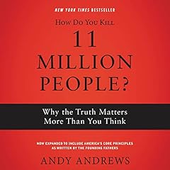 How Do You Kill 11 Million People? (Updated and Expanded) Audiolibro Por Andy Andrews arte de portada