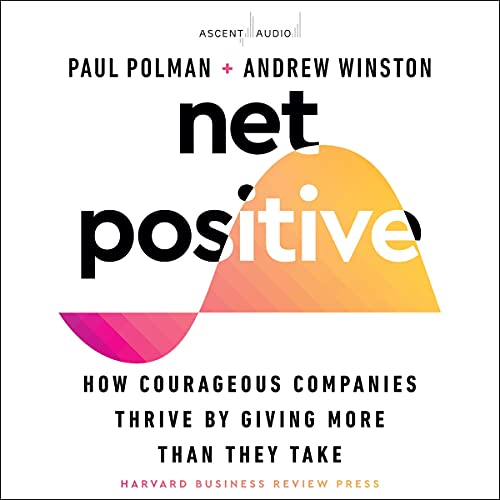 Net Positive Audiolibro Por Paul Polman, Andrew Winston arte de portada