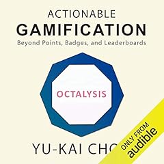 Actionable Gamification Audiolibro Por Yu-kai Chou arte de portada