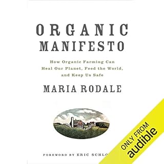 Organic Manifesto Audiolibro Por Maria Rodale, Eric Scholsser - foreword arte de portada
