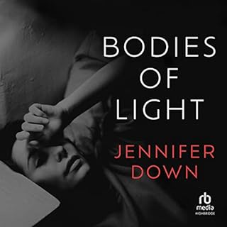 Bodies of Light Audiolibro Por Jennifer Down arte de portada