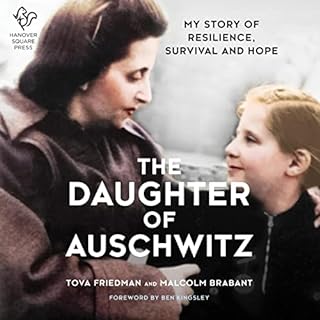 The Daughter of Auschwitz Audiobook By Tova Friedman, Malcolm Brabant cover art