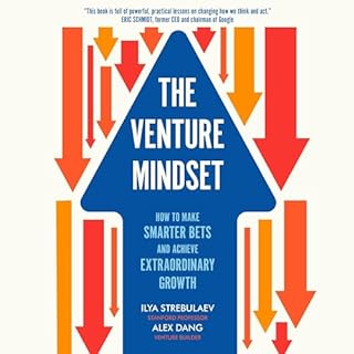 The Venture Mindset Audiobook By Ilya Strebulaev, Alex Dang cover art