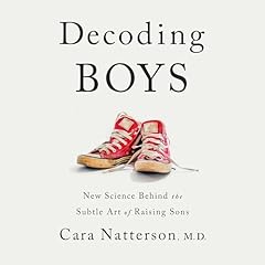 Decoding Boys Audiolibro Por Cara Natterson arte de portada