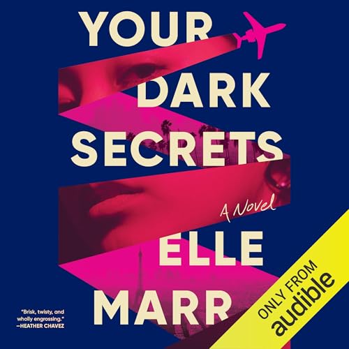 Your Dark Secrets Audiolibro Por Elle Marr arte de portada