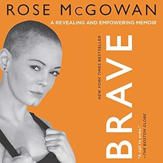 BRAVE Audiobook By Rose McGowan cover art