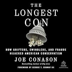 The Longest Con Audiolibro Por Joe Conason arte de portada
