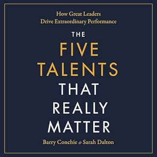 The Five Talents That Really Matter Audiobook By Barry Conchie, Sarah Dalton cover art