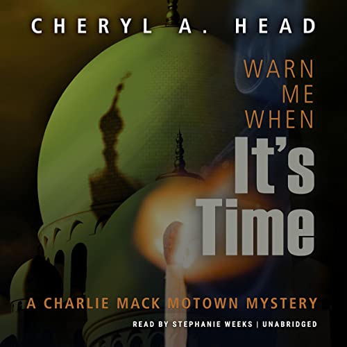 Warn Me When It's Time Audiolibro Por Cheryl A. Head arte de portada