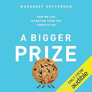 A Bigger Prize Audiolibro Por Margaret Heffernan arte de portada