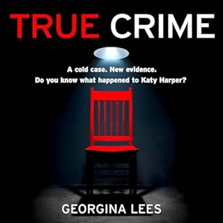 True Crime Audiolibro Por Georgina Lees arte de portada