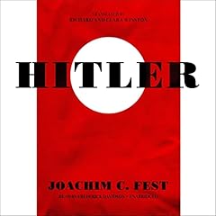 Hitler Audiolibro Por Joachim C. Fest, Richard Winstton - translator, Clara Winstton - translator arte de portada