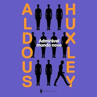 Admir&aacute;vel mundo novo Audiolivro Por Aldous Huxley capa