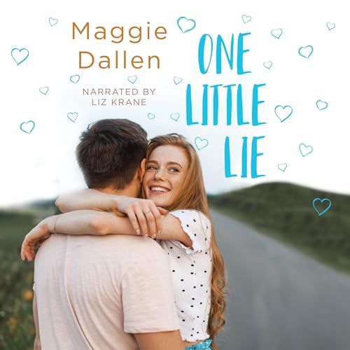 One Little Lie Audiobook By Maggie Dallen cover art