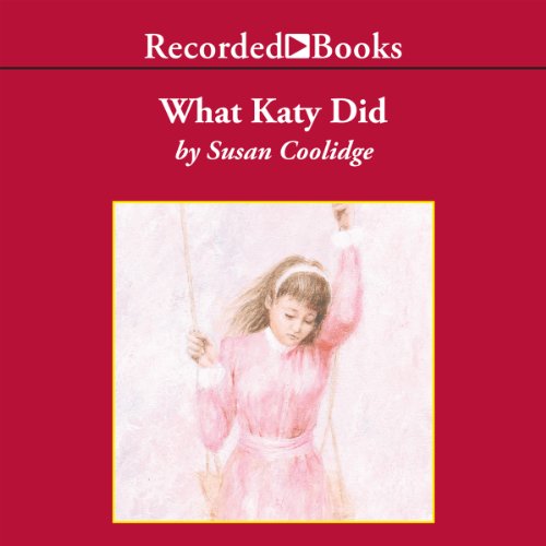 What Katy Did Audiobook By Susan Coolidge cover art