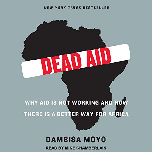 Dead Aid Audiolibro Por Dambisa Moyo, Niall Ferguson - foreword arte de portada