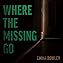 Where the Missing Go  By  cover art