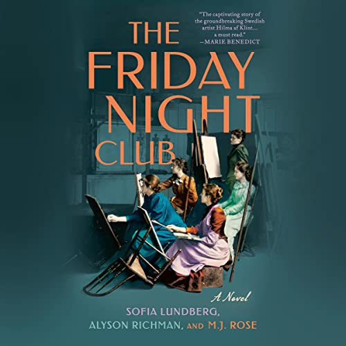 The Friday Night Club Audiobook By Sofia Lundberg, Alyson Richman, M.J. Rose cover art