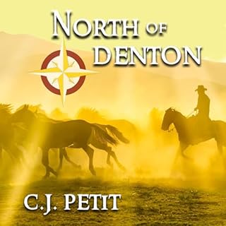 North of Denton Audiobook By C.J. Petit cover art