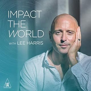 Impact the World with Lee Harris cover art