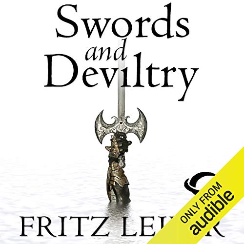 Swords and Deviltry Audiobook By Fritz Leiber cover art