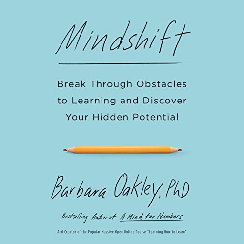 Mindshift Audiobook By Barbara Oakley PhD cover art