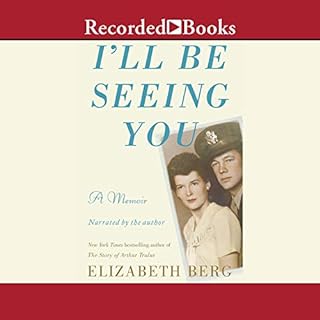 I'll Be Seeing You Audiolibro Por Elizabeth Berg arte de portada