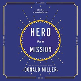 Hero on a Mission Audiobook By Donald Miller cover art