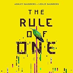 The Rule of One Audiobook By Ashley Saunders, Leslie Saunders cover art