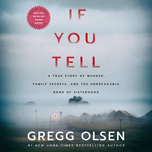 If You Tell Audiolibro Por Gregg Olsen arte de portada