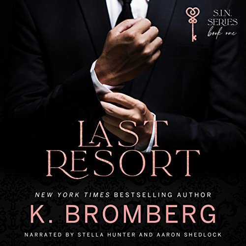 Last Resort Audiolibro Por K. Bromberg arte de portada