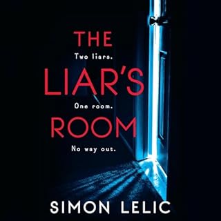The Liar's Room Audiobook By Simon Lelic cover art