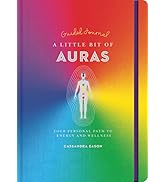 A Little Bit of Auras Guided Journal: Your Personal Path to Energy and Wellness (Volume 23) (Litt...