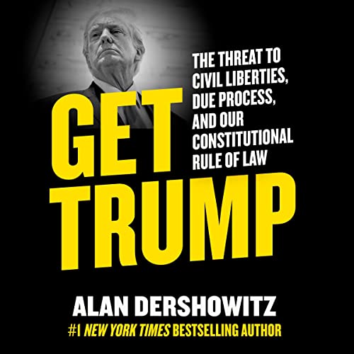 Get Trump Audiolibro Por Alan Dershowitz arte de portada