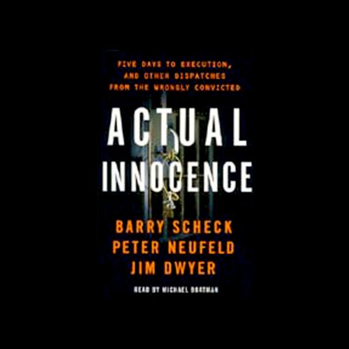 Actual Innocence Audiolibro Por Barry Scheck, Peter Neufeld, Jim Dwyer arte de portada