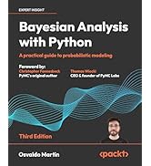 Bayesian Analysis with Python - Third Edition: A practical guide to probabilistic modeling