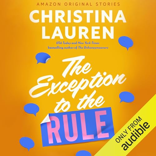 The Exception to the Rule Audiolibro Por Christina Lauren arte de portada