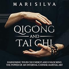 Qigong and Tai Chi Audiolibro Por Mari Silva arte de portada