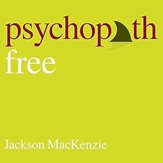 Page de couverture de Psychopath Free: Expanded Edition